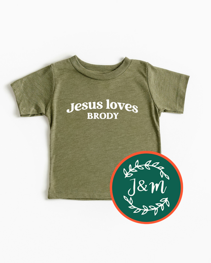 Jesus loves ________ | custom tee