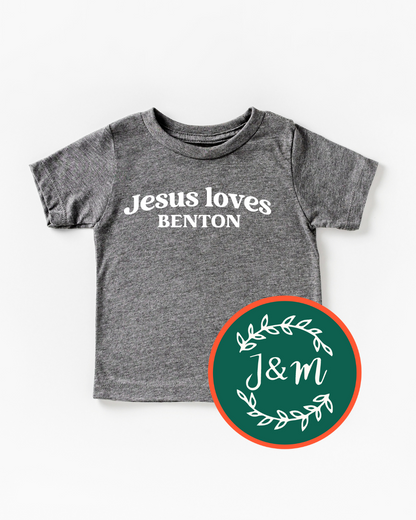 Jesus loves ________ | custom tee