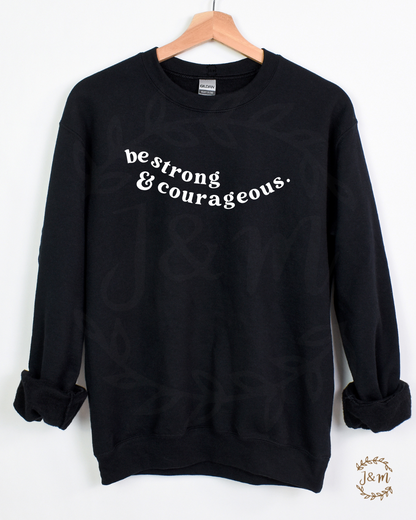 be strong & courageous crewneck + devotional