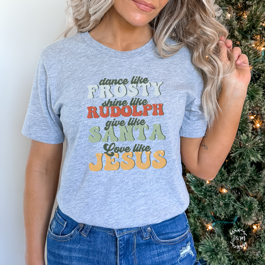 Love like Jesus | adult tee preorder