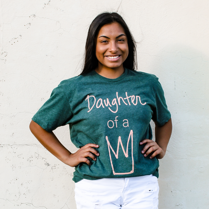 daughter of a KING tee